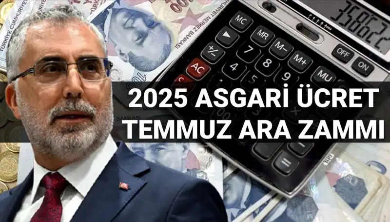 2025 Yılına Özlem: Asgari Ücrete Temmuz Ara Zammı Geliyor mu?
