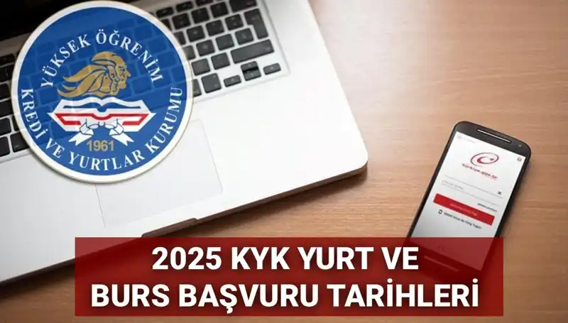 KYK Yurt ve Burs Başvuru Tarihleri 2025 Yılı İçin Merakla Bekleniyor