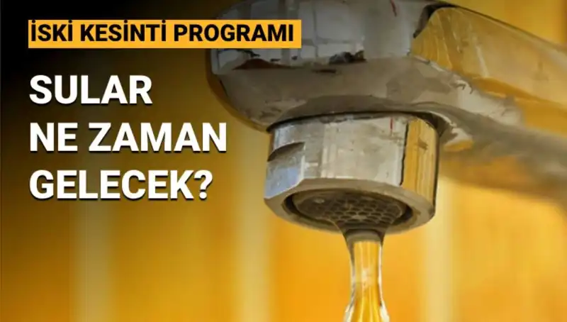 İstanbul'da Su Kesintisi! İSKİ'nin 3 Mayıs Programı Neleri Kapsıyor?