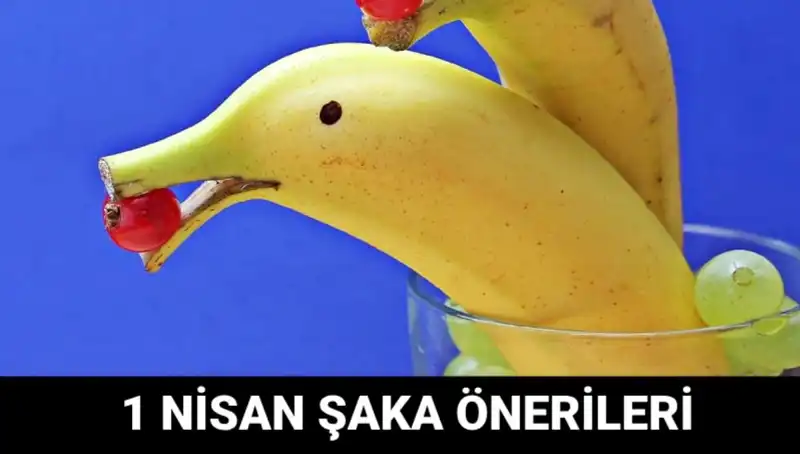 1 Nisan Şakaları: Gülmekten Katılacağınız Komik Fikirler