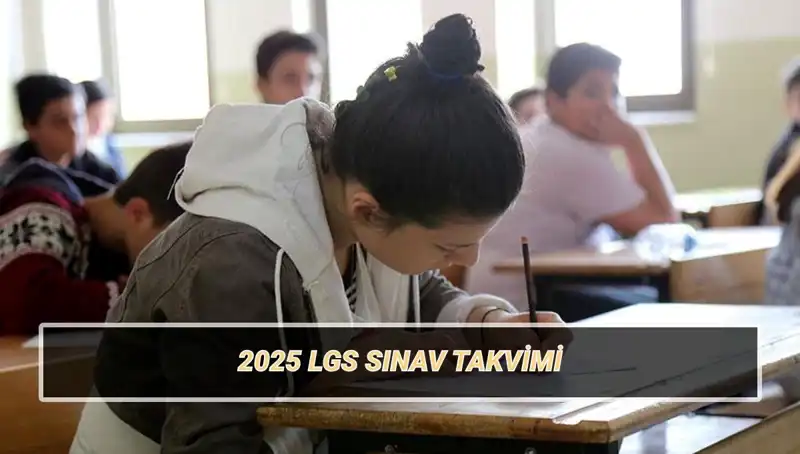 LGS 2025 Sınav Tarihleri ve Giriş Belgeleri Hakkında Bilgiler