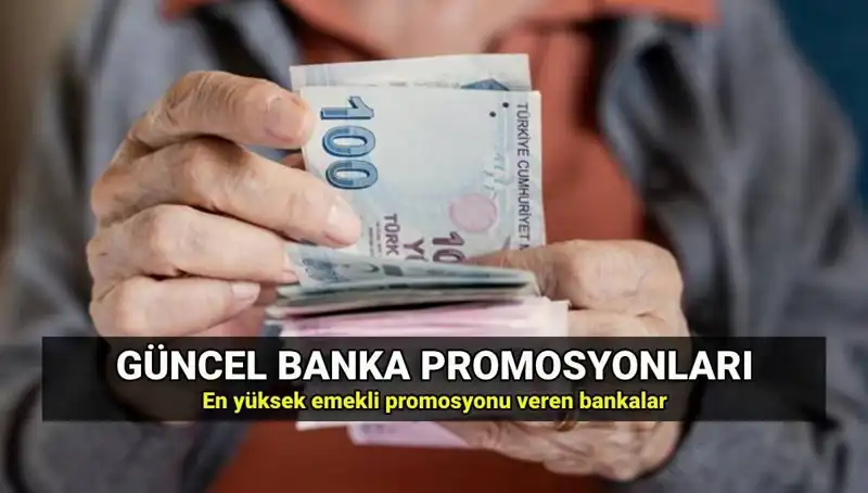 Emekli Promosyonları 2025: Hangi Banka Ne Kadar Ödüyor?